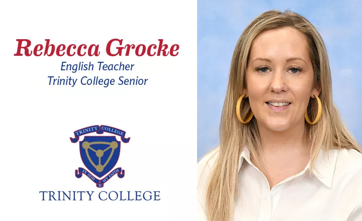 Rebecca Grocke, Trinity College English Teacher